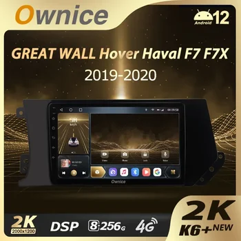 Ownice K6 + 2K за GREAT WALL Hover Haval F7 F7X 2019 - 2020 Автомобилно радио Мултимедия GPS плейър 8G + 256G стерео Android 12 No 2din Изображение