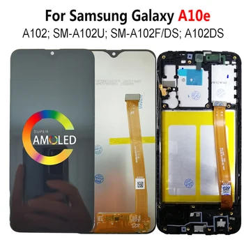 Super AMOLED LCD с рамка за SAMSUNG Galaxy A10e дисплей A102 SM-A102F / DS A102U LCD екран сензорен дигитайзер монтажен модул Изображение