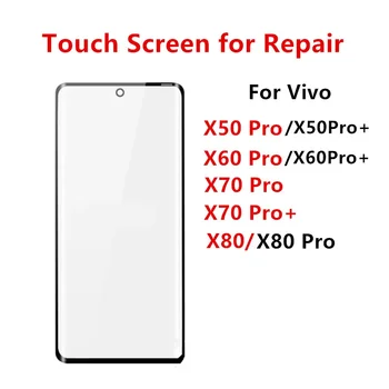 X 80 Предно стъкло за Vivo X60 X70 Pro Plus X80 X50 сензорен екран LCD дисплей Ремонт на външния панел Замяна на части Изображение